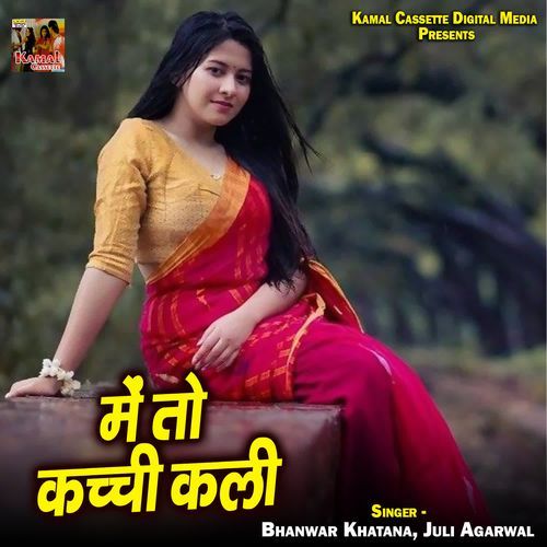 Me To Kachhi Kali