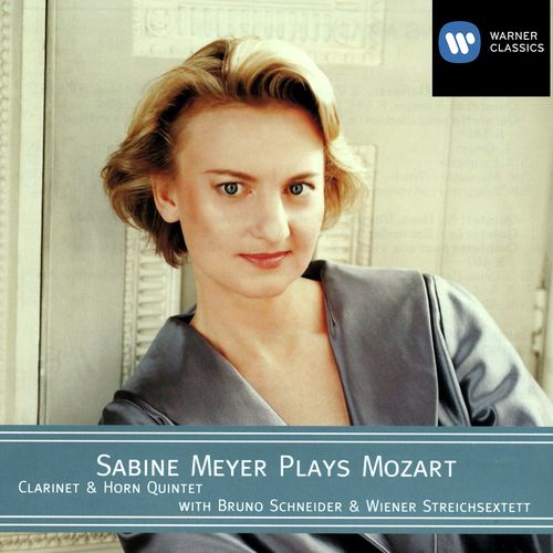 Mozart: Clarinet Quintet K. 581 &quot;Stadler&quot; &amp; Horn Quintet K. 407