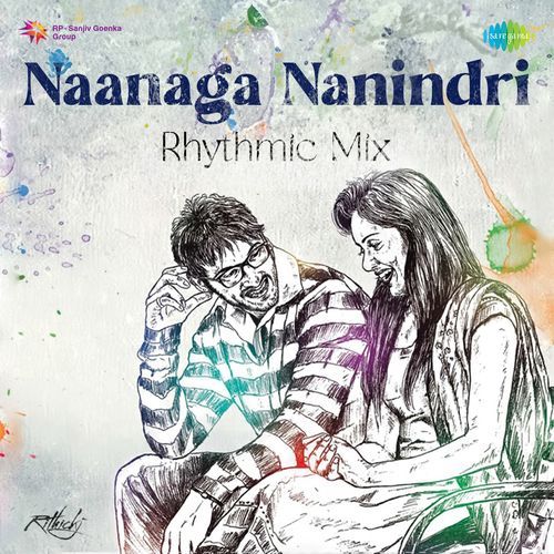 Naanaga Nanindri - Rhythmic Mix