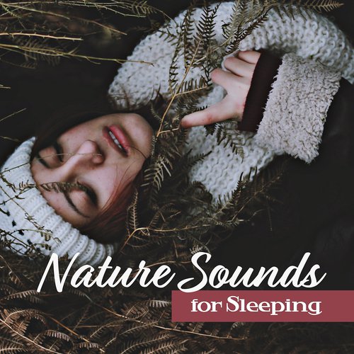 Nature Sounds for Sleeping