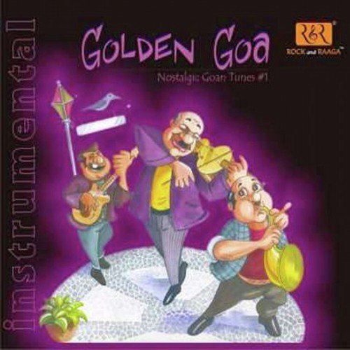 Nostalgic Goan Tunes - Golden Goa