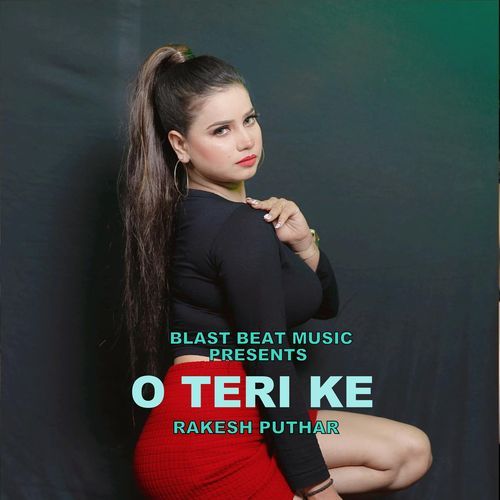 O Teri Ke
