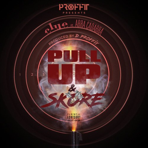 Pull up and Skore (feat. Abra Cadabra)_poster_image