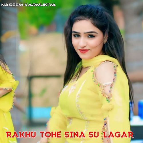 Rakhu tohe Sina su lagar