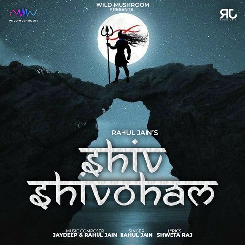 Shiv Shivoham (Mahashivratri Mahakal Bhajan)