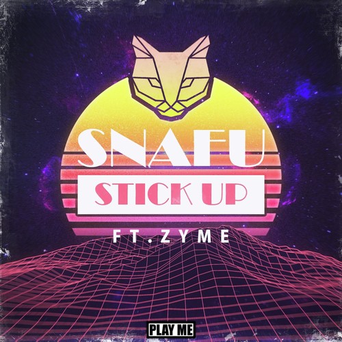 Stick Up (feat. Zyme)