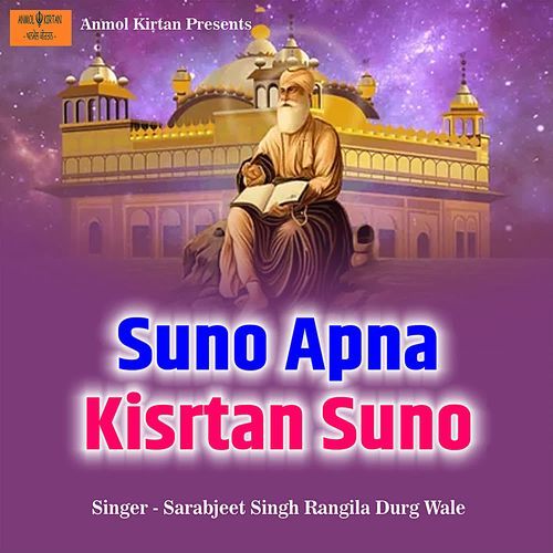 Suno Apna Kisrtan Suno