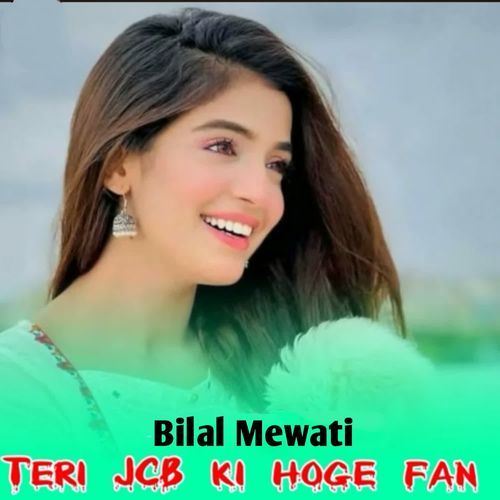 Teri Jcb Ki Hoge Fan