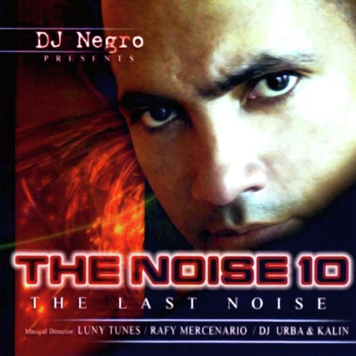 The Noise 10 - The Last Noise