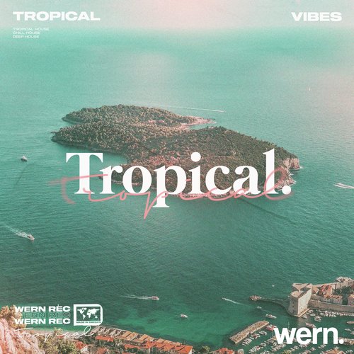 Tropical Vibes 2021