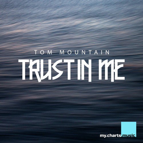 Trust in Me