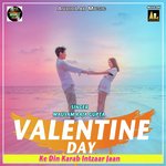 Valentine Day Ke Din Karab Intzaar Jaan