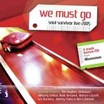 We Must Go: Soul Survivor Live 2005
