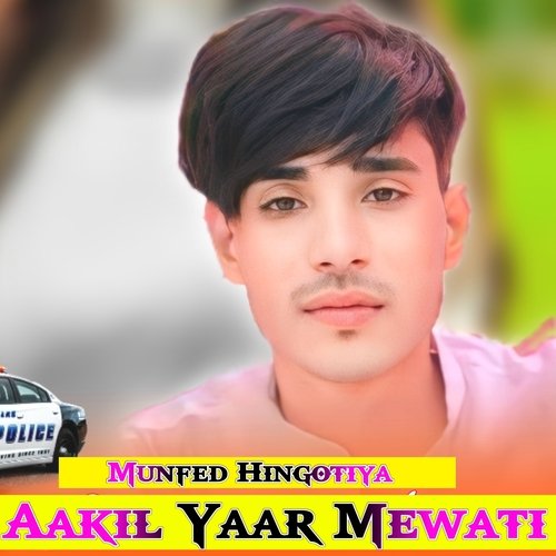 Aakil Yaar Mewati