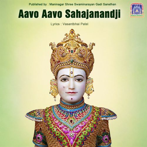 Aavo Aavo Sahajanandji