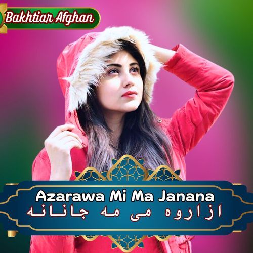 Azarawa Mi Ma Janana