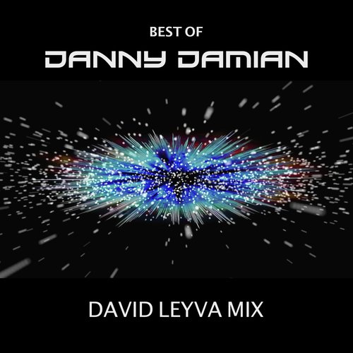 Best of Danny Damian (David Leyva Mix)