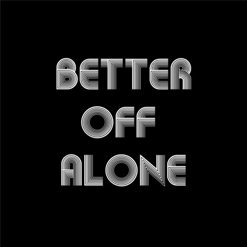 Better Off Alone_poster_image