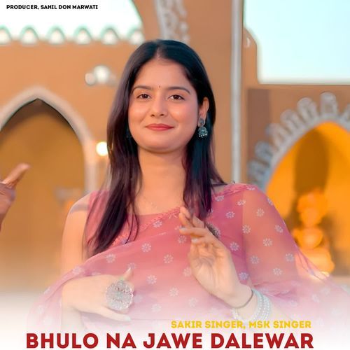 Bhulo Na Jawe Dalewar