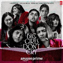 Big Girls Don’t Cry Title Track-PREbdEMdaHY