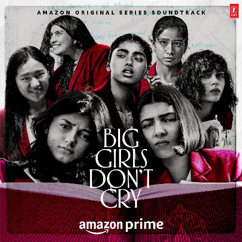 Big Girls Don’t Cry Title Track