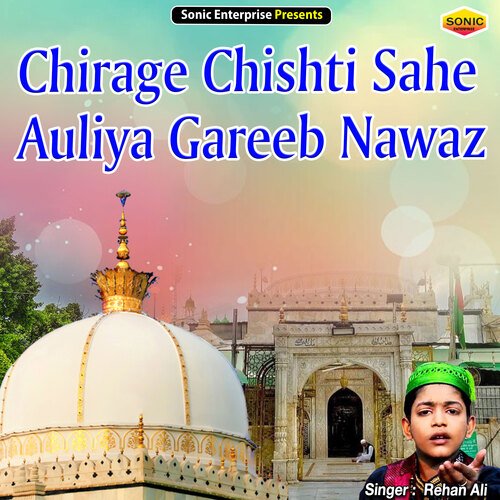 Chirage Chishti Sahe Auliya Gareeb Nawaz (Islamic)