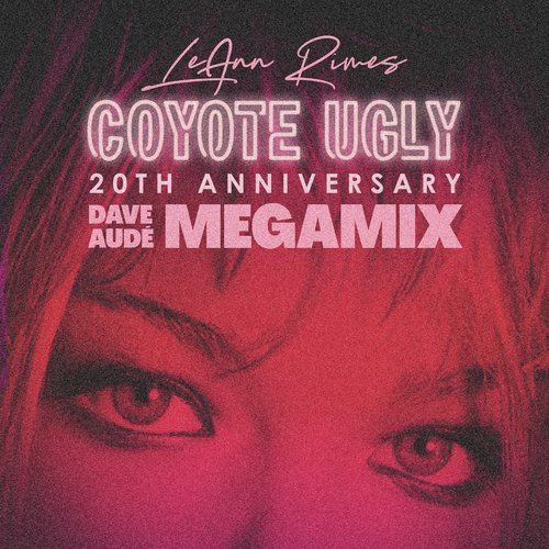 Coyote Ugly (Dave Audé MegaMix)