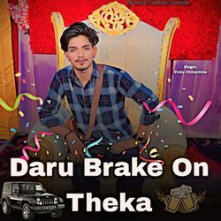 Daru Brake On Theka-XVkzHEdJU0A