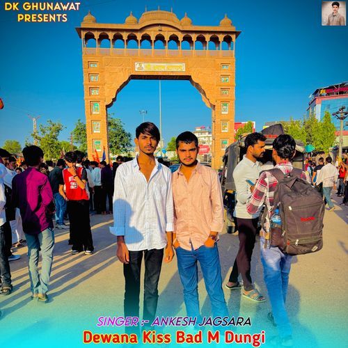 Dewana Kiss Bad M Dungi