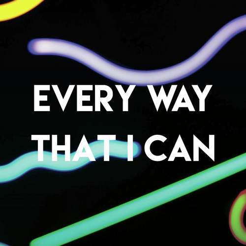 Every Way That I Can_poster_image