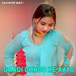 Gaadi Chhod Ke Aayo-ISFYRjdKRFE