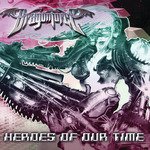Heroes Of Our Time (Edit)