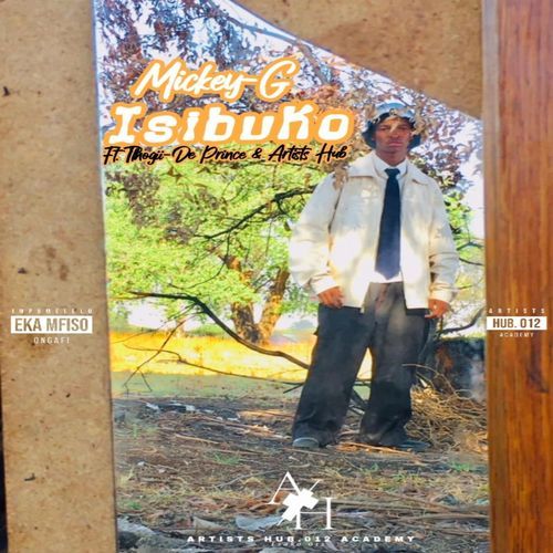 Isibuko (feat. Tlhogii-De Prince & Artists Hub)