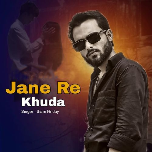 Jane re khuda