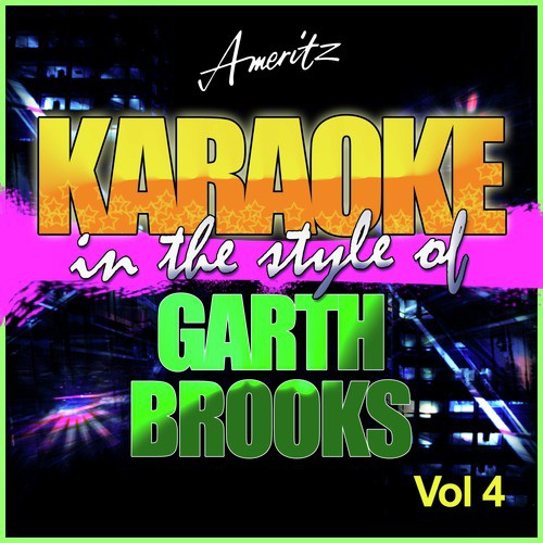 The Dance (In the Style of Garth Brooks) [Karaoke Version]