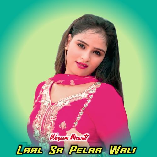 Laal Sa Pelar Wali