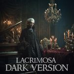Lacrimosa (DARK VERSION)