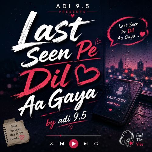 Last Seen Pe Dil Aa Gaya