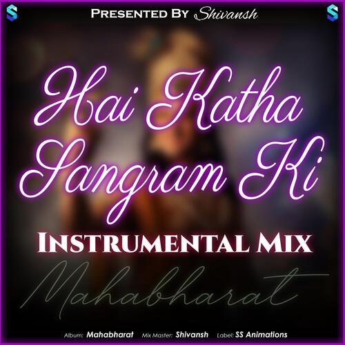 Mahabharat (Hai Katha Sangram Ki) [Instrumental Mix]