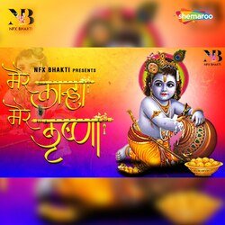 Mere Kanha Mere Krishna-JFkRYgNoTV0