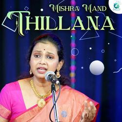 Mishra Mand Thillana-MQEkbkFgX1o