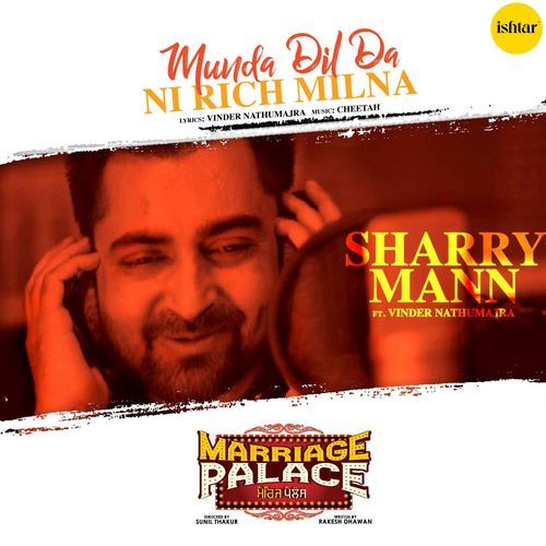 Munda Dil Da Ni Rich Milna (From "Marriage Palace")