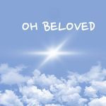 Oh Beloved
