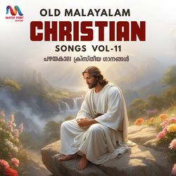 Old Malayalam Christian Songs, Vol. 11