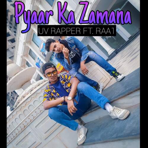 PYAAR KA ZAMANA (feat. Raa1)