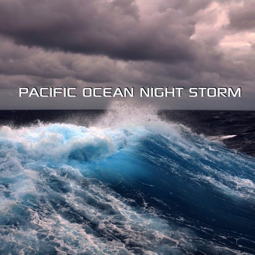 Pacific Ocean Night Storm_poster_image