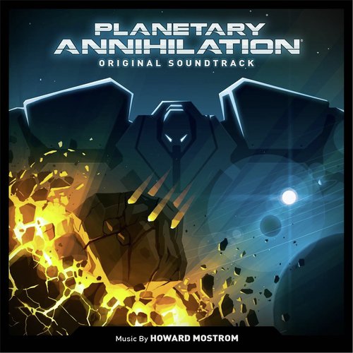 Planetary Annihilation (Original Soundtrack)