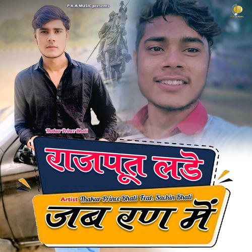 Rajput Lade Jab Ran Main