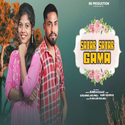 Satar Satar Gama