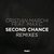 Second Chance (Max Mylian vs. Dani Loco Remix)